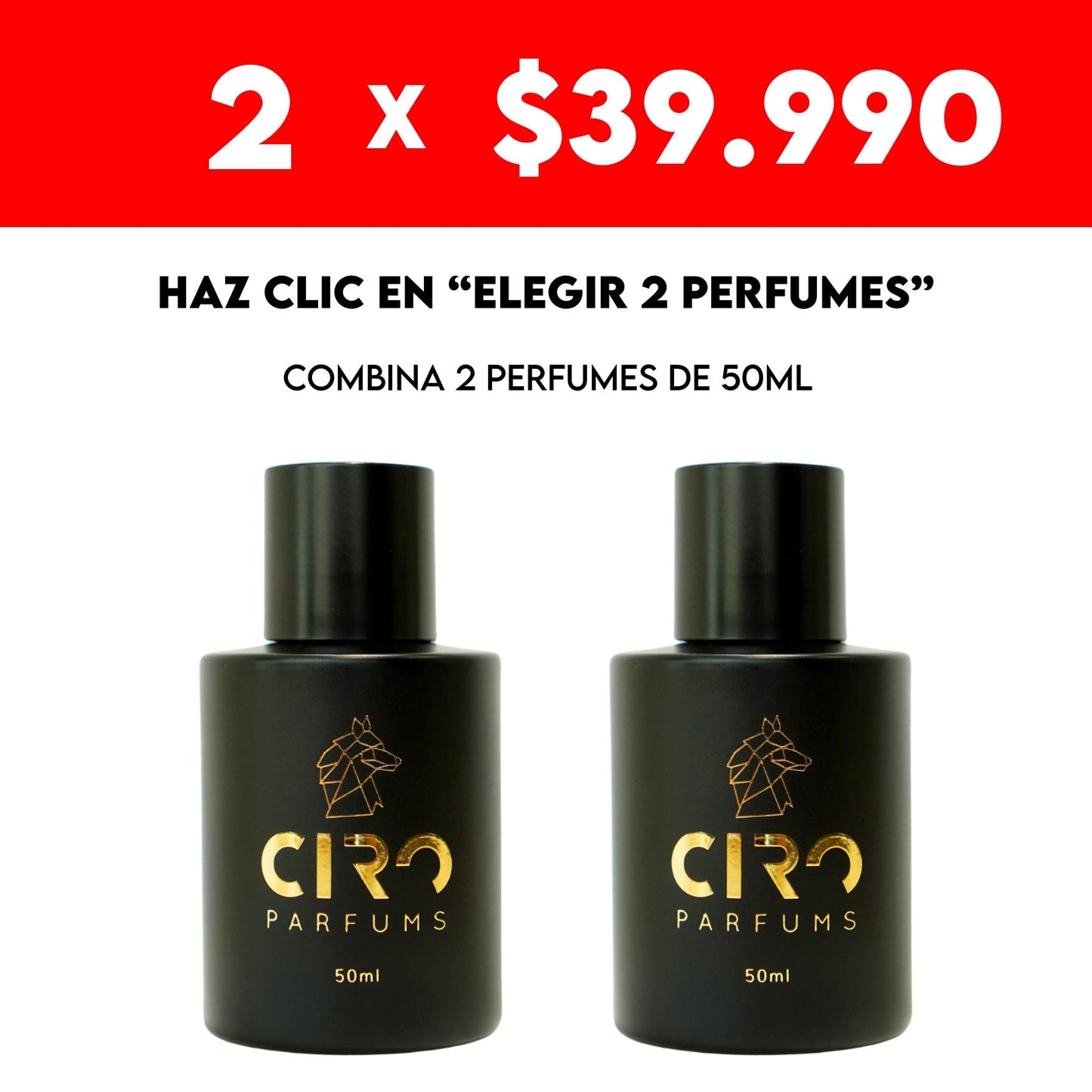 Elige 2 perfumes x $39.990
