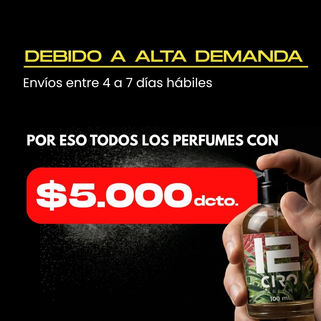 Por alta demanda, envíos entre 4 a 7 días hábiles. Por eso todos los perfumes con $5.000 de descuento
